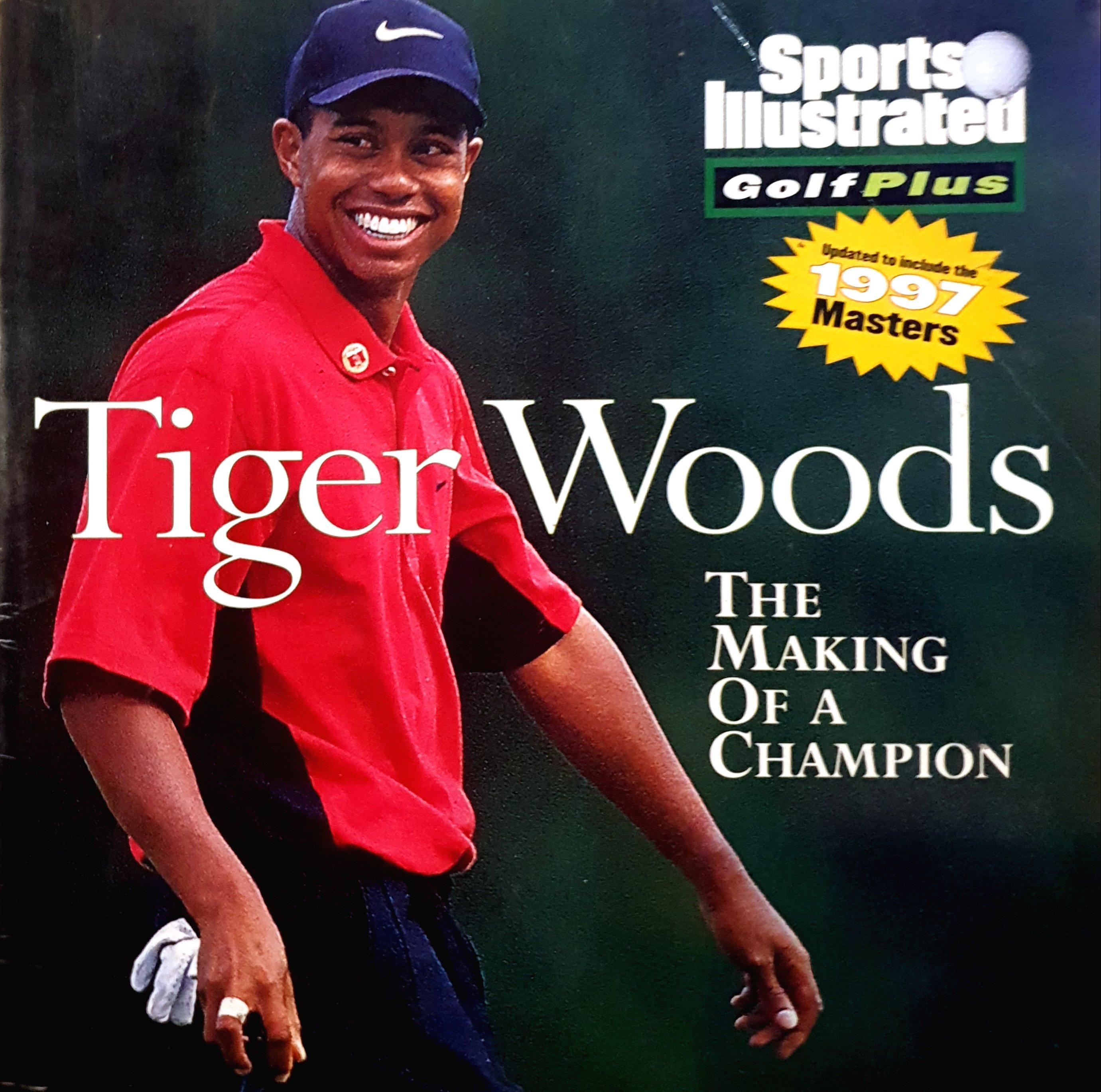 Tiger Woods : The Making of a Champion : Sports Illustrated Golf Plus Paperback – 1997 by John Garrity