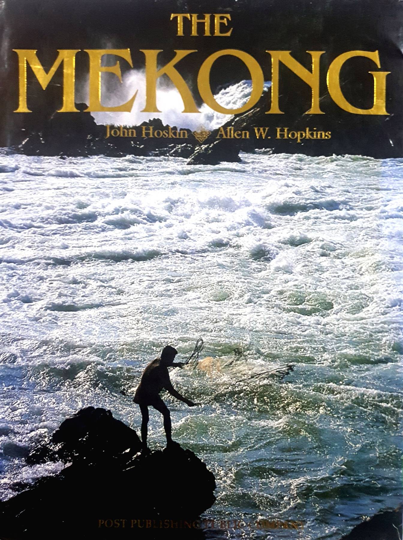 The Mekong, a river and its people Hardcover