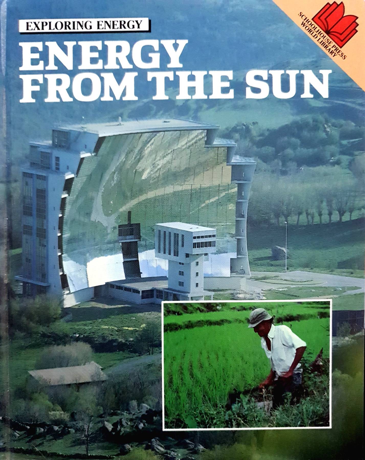 Energy From The Sun : Exploring Energy , Printed 1988
