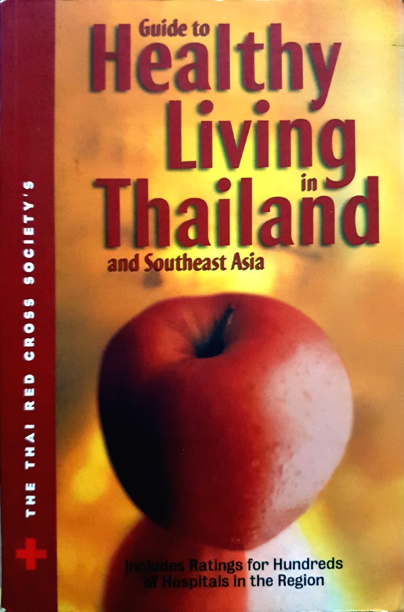 Guide to healthy living in thailand and southeast asia