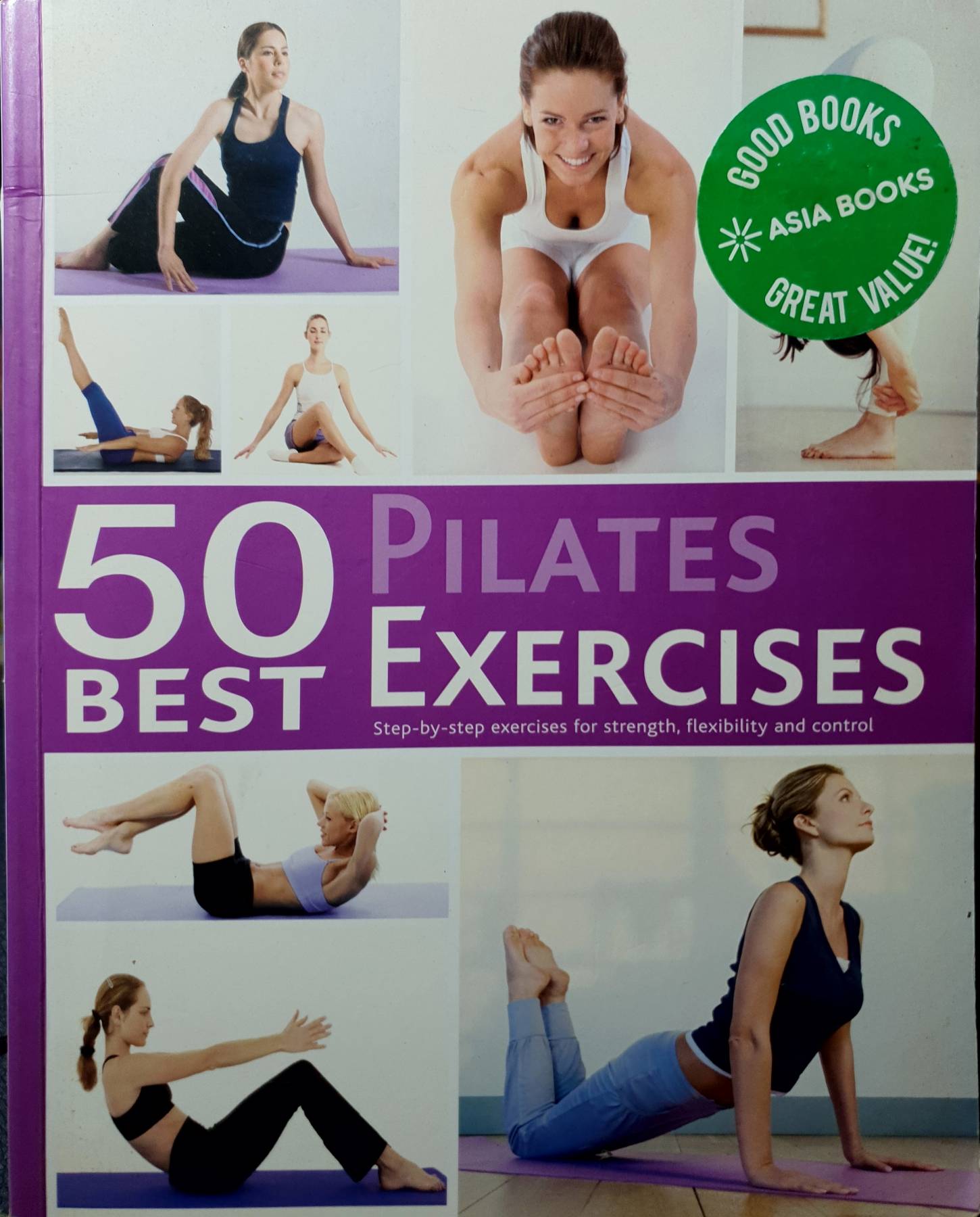 50 Best Pilates Exercises: A Step-by-Step Guide to the Best Pilates Exercises