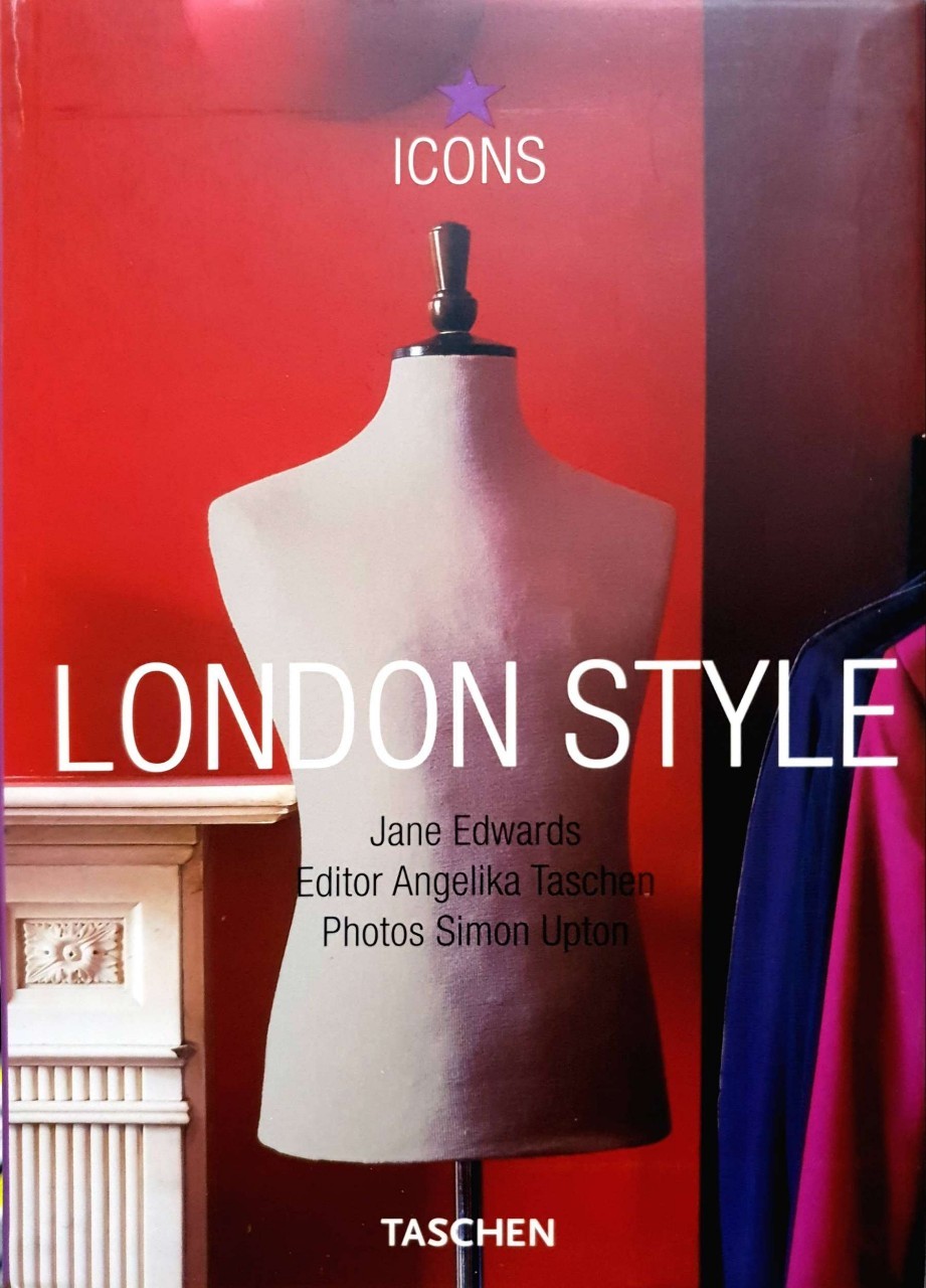 London Style (Taschen 25th Anniversary Icon Series)