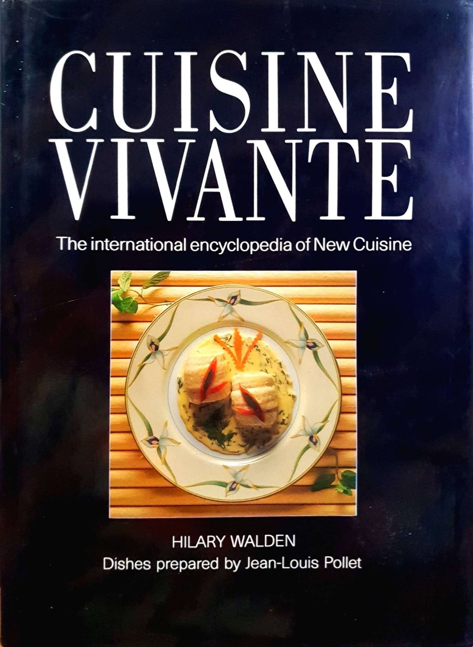 CUISINE VIVANTE : Hilary Walden