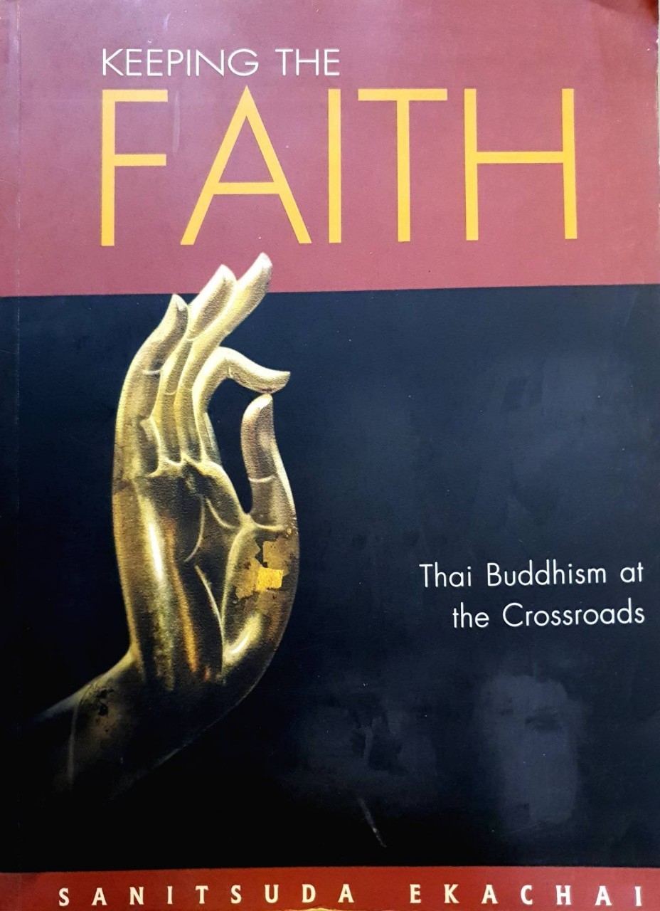 KEEPING THE FAITH : Sanitsuda Ekachai