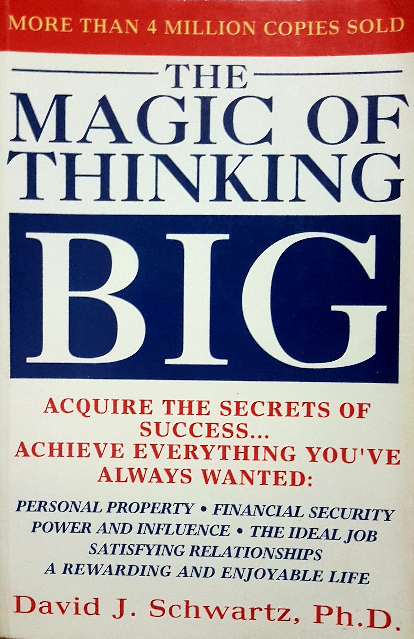 The Magic of Thinking Big David J.Schwartz, Ph.D