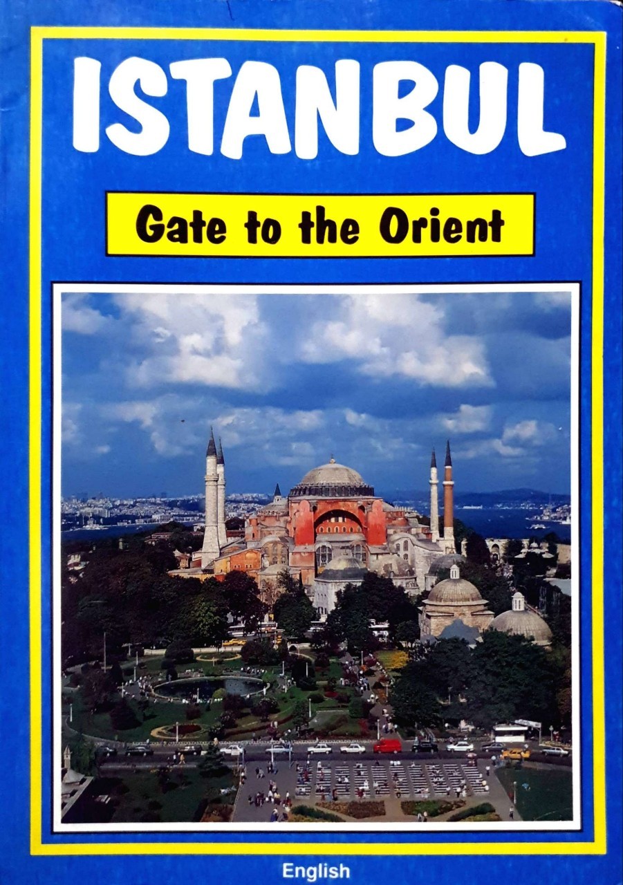 Istanbul Gate to the Orient