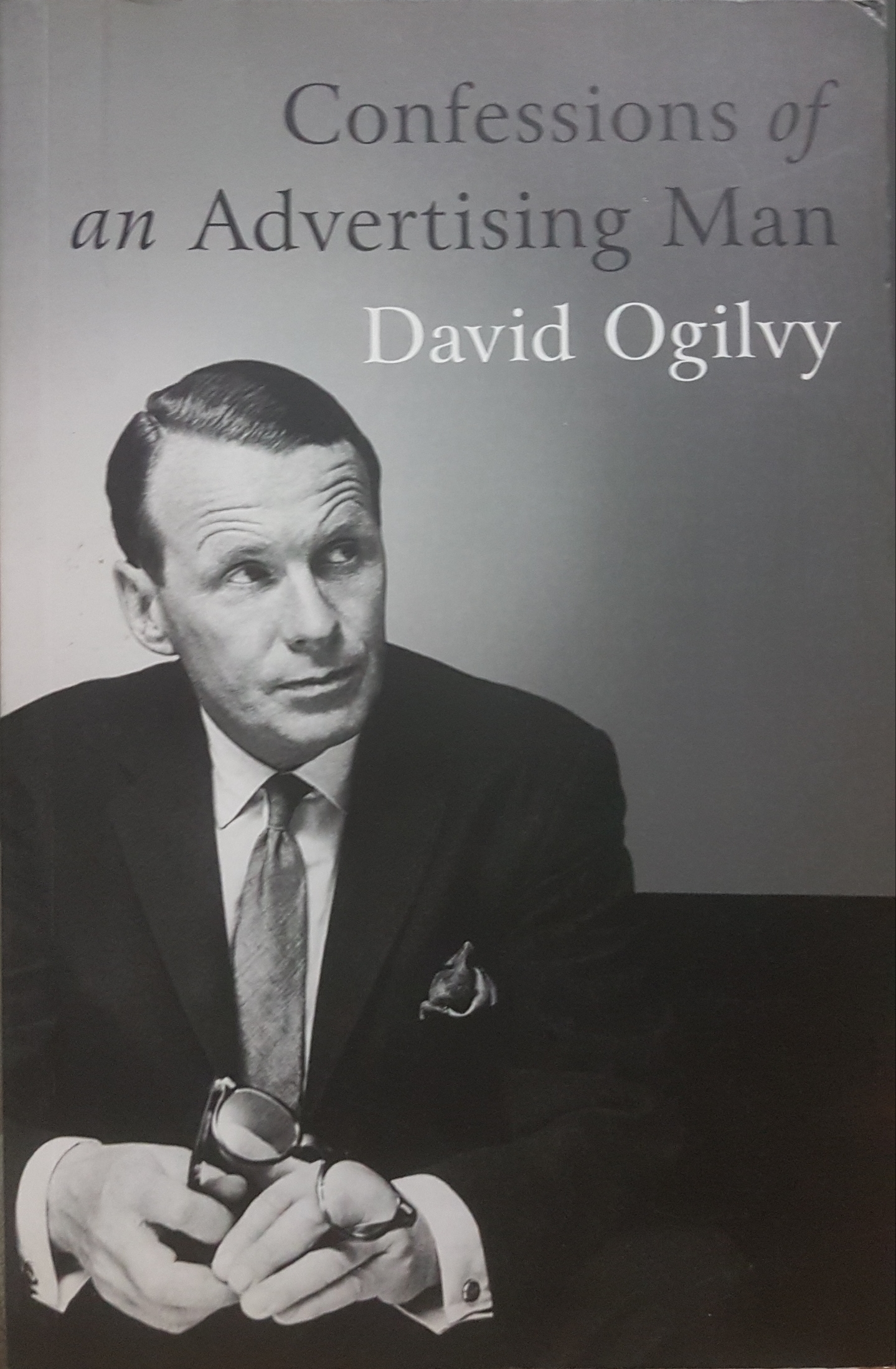 Confession of an Advertising Man David Ogilvy