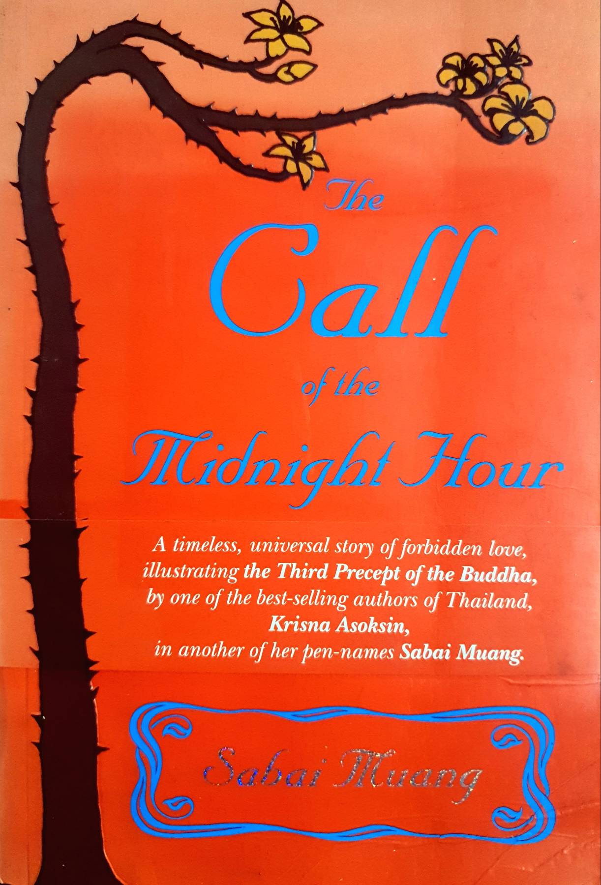 The Call of the Midnight Hour : Sabai Moang