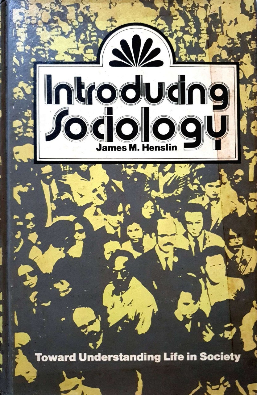 INTRODUCING SOCIOLOGY : James M.Henslin, 1975