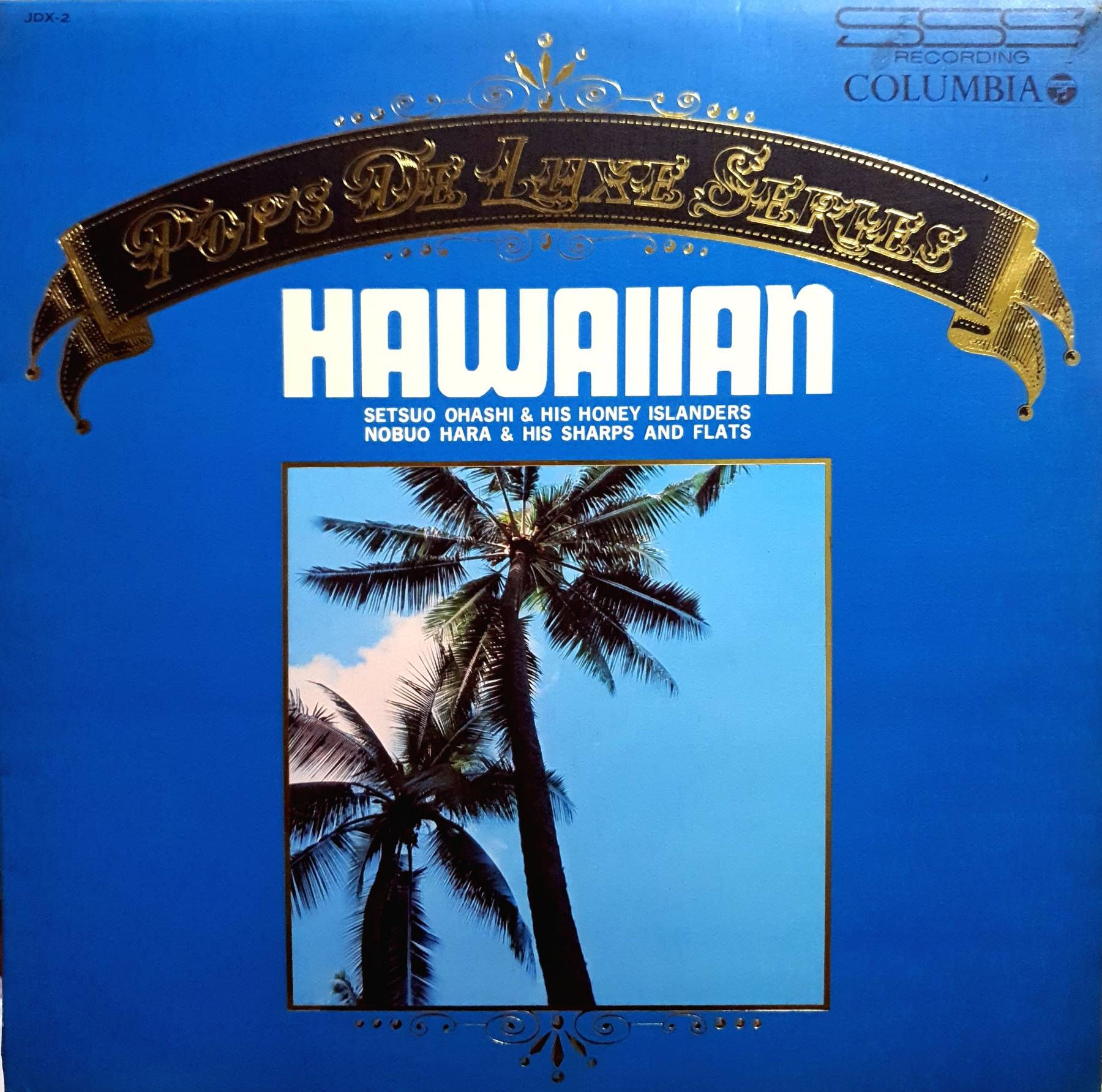 LP, Vinyl, HAWAIIAN SETSUO OHASHI & HIS HONEY ISLANDERS NOBUO HARA & HIS SHARPS AND FLATS