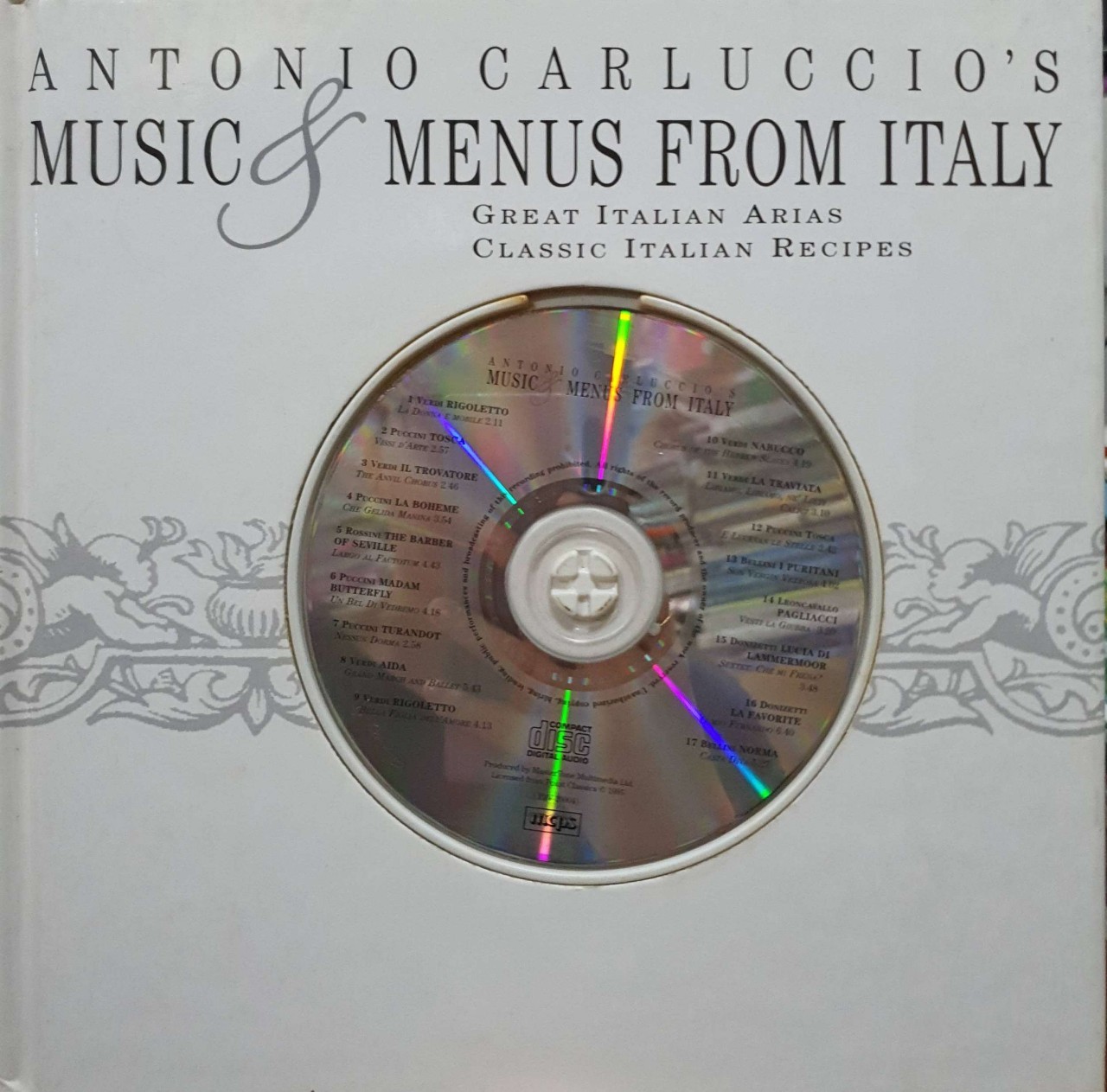 MUSIC & MENUS FROM ITALY ; GREAT ITALIAN ARIAS ; CLASSIC ITALIAN RECIPES : Antonio Carluccio