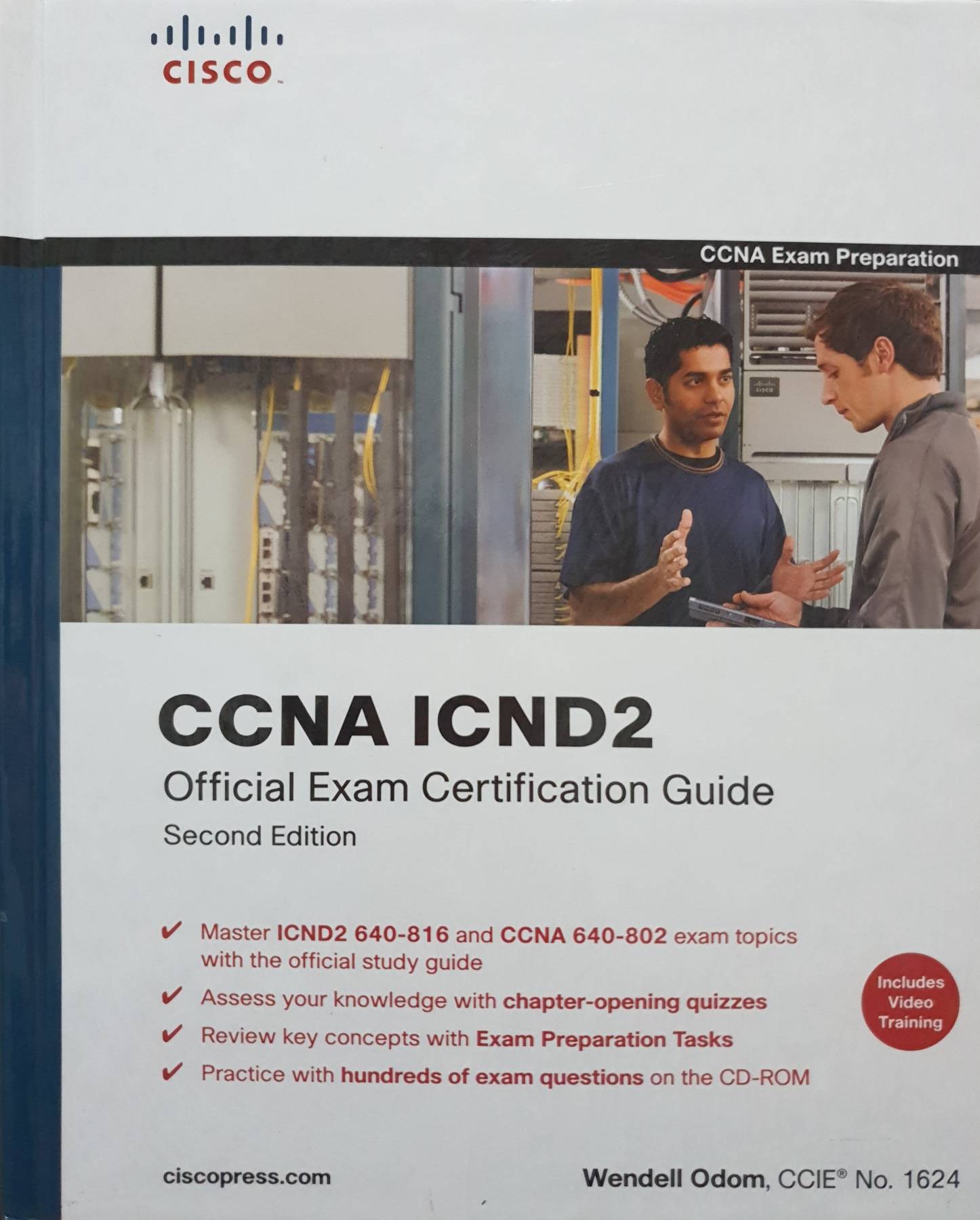 CCNA ICND 2 Official Exam Certification Guide, 2/e : Odom