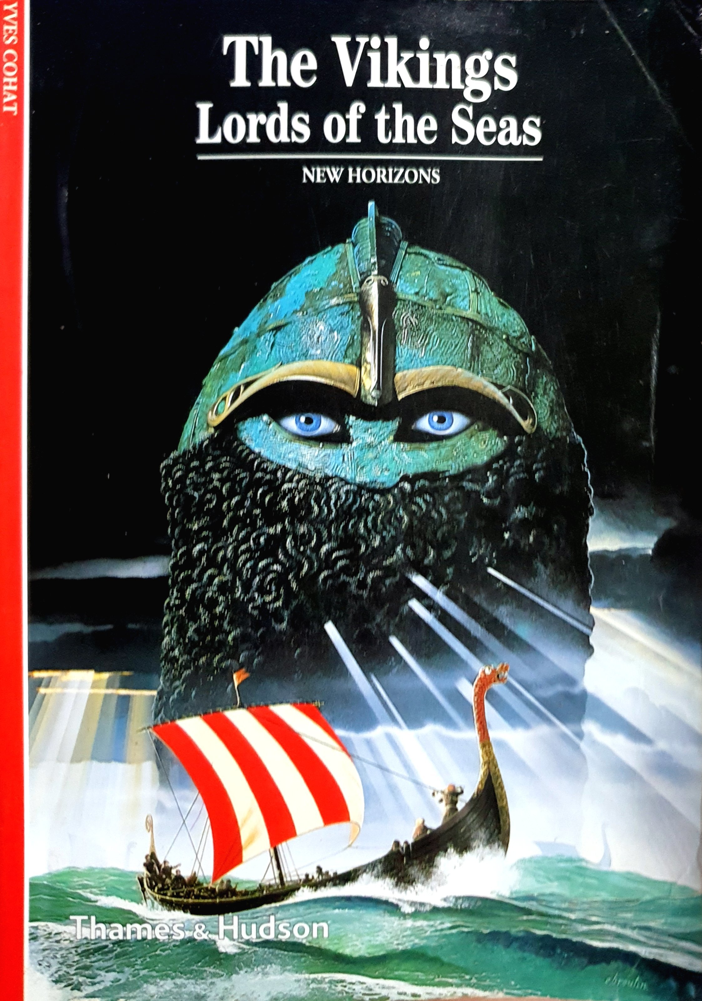 The Vikings: Lords of the Seas (New Horizons) Cohat, Yves