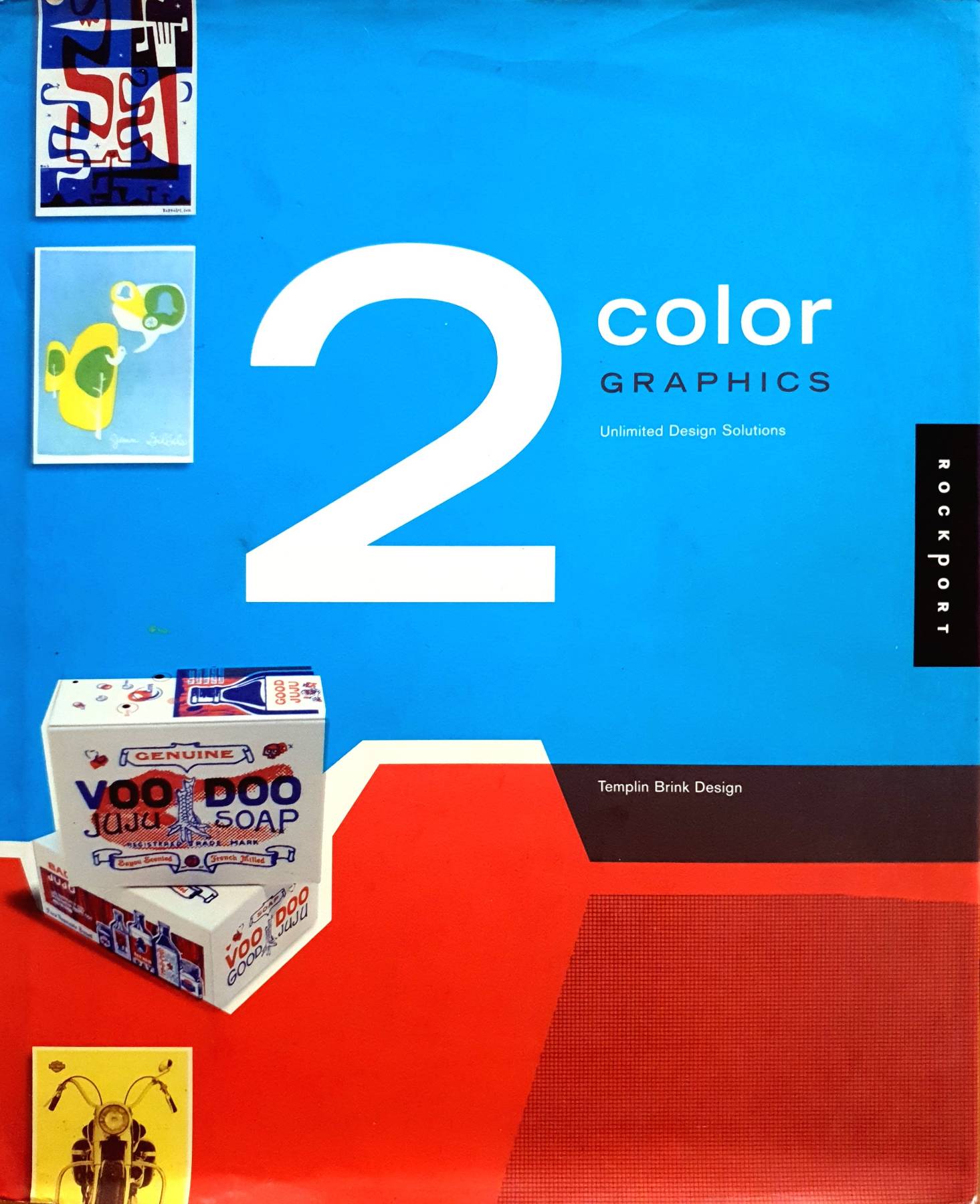 "Templin Brink Design 2 Color Graphics: Unlimited Design Solutions"