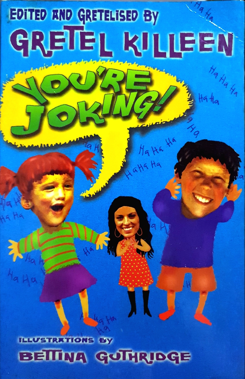 You're Joking! / Gretel Killeen