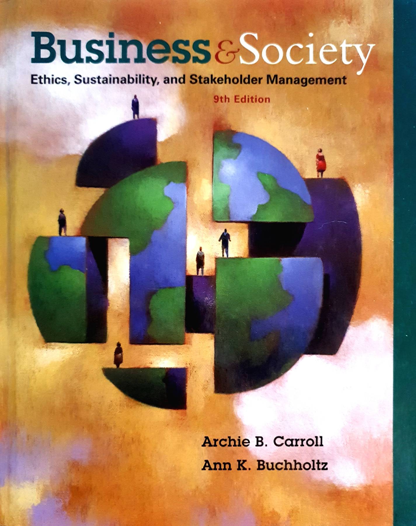 Business and Society : Ethics and Stakeholder Management by Carroll Archie B. Hardcover by Archie B. Carroll (Author)