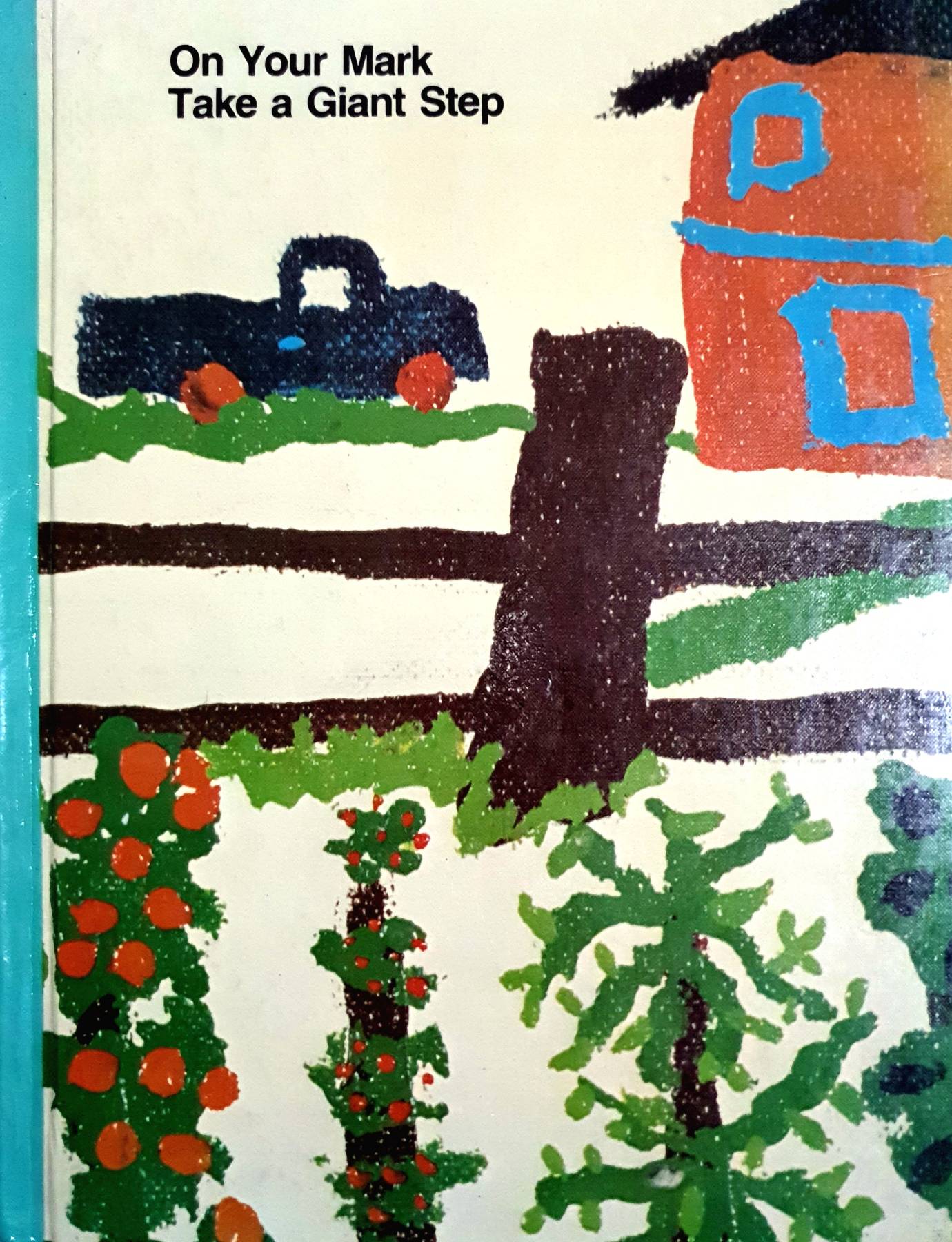 On Your Mark Take a Giant Step, 1976