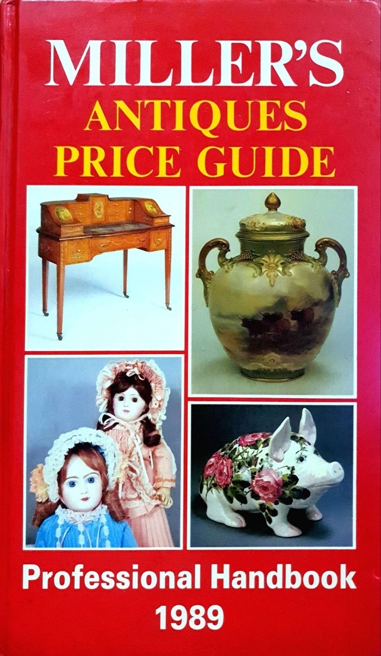 MILLER’S ANTIQUES PRICE GUIDE : PROFESSIONAL HANDBOOK 1989