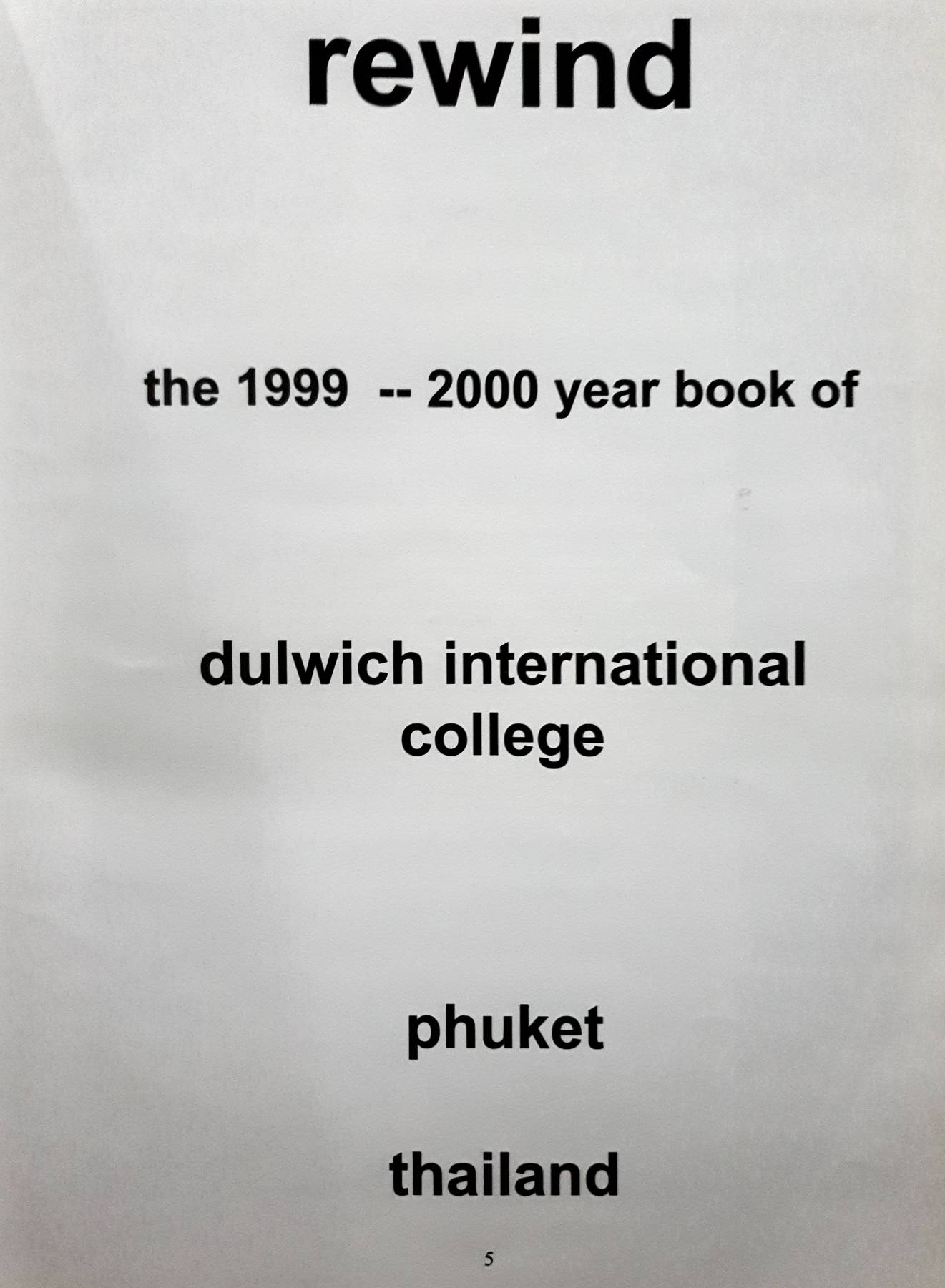 rewind 1999-2000 Dulwich International College Phuket Thailand