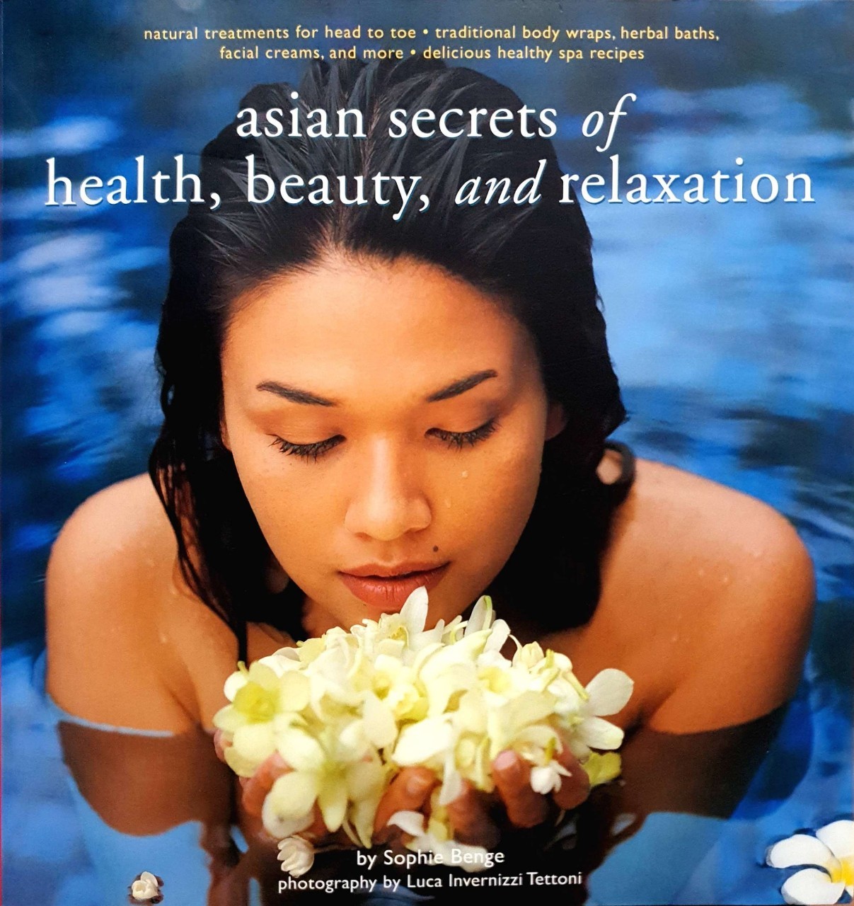 Asian Secrets of Health,Beauty and Relaxation : Sophie Benge