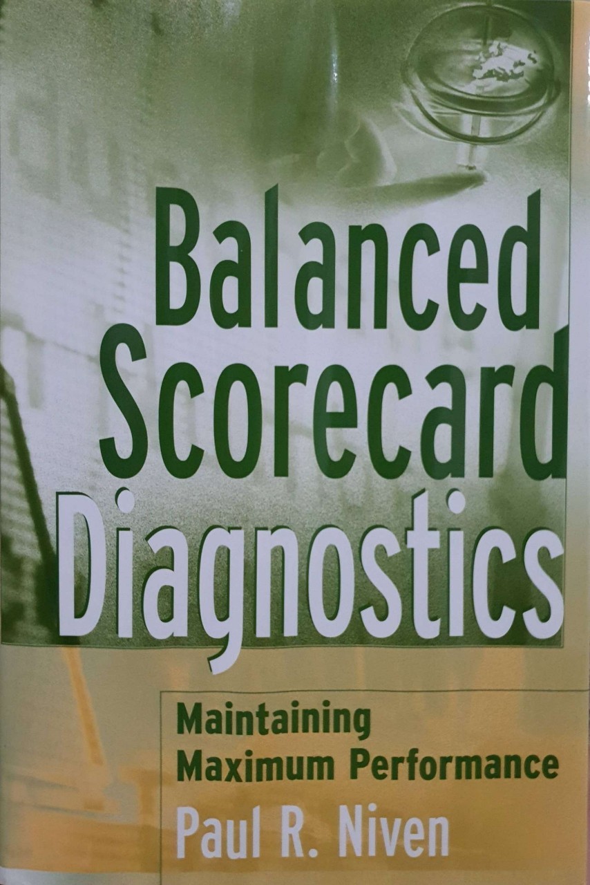 BALANCED SCORECARD DIAGNOSTICS : Paul R. Nivan