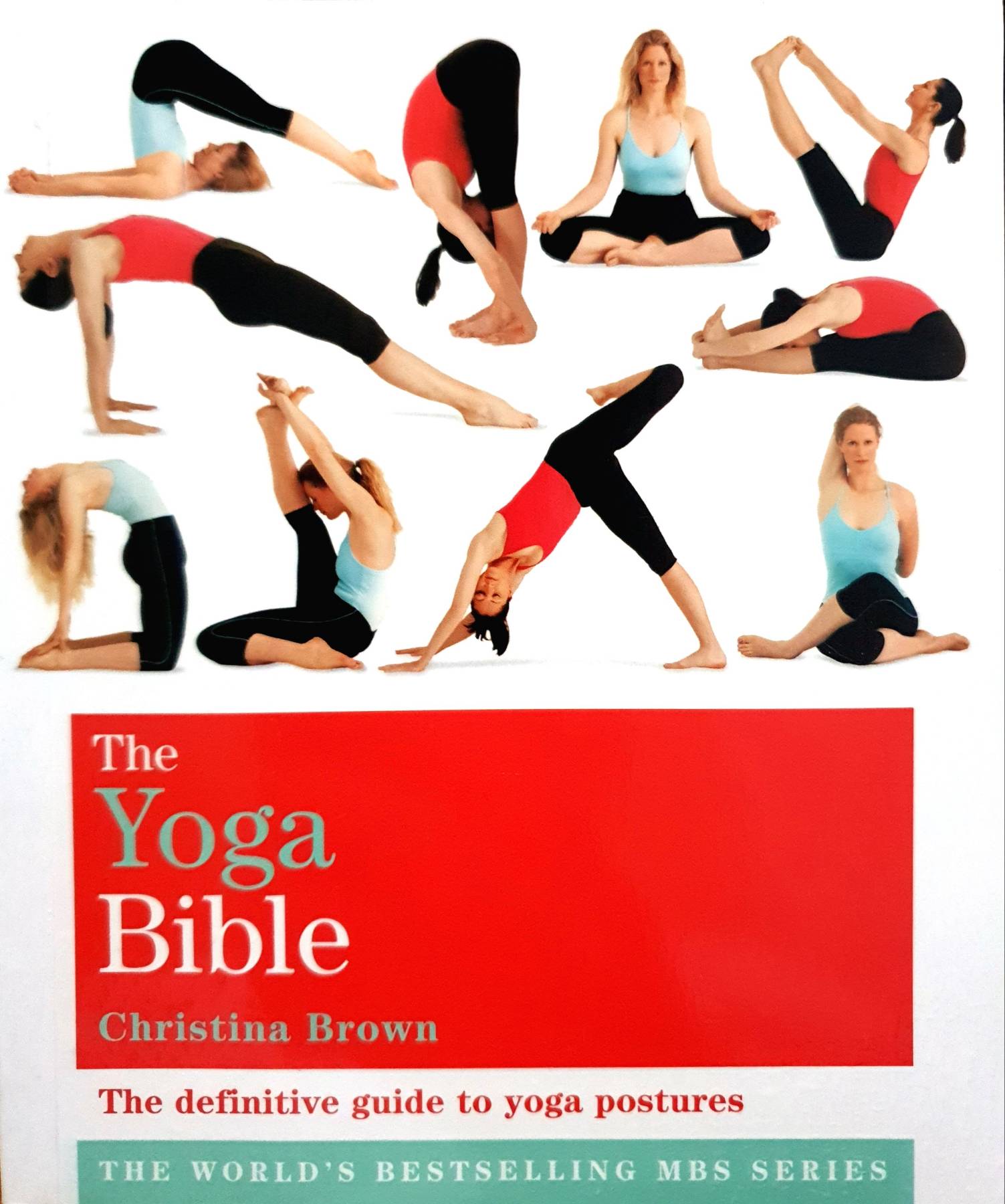 The Classic Yoga Bible: Godsfield Bibles : Christina Brown