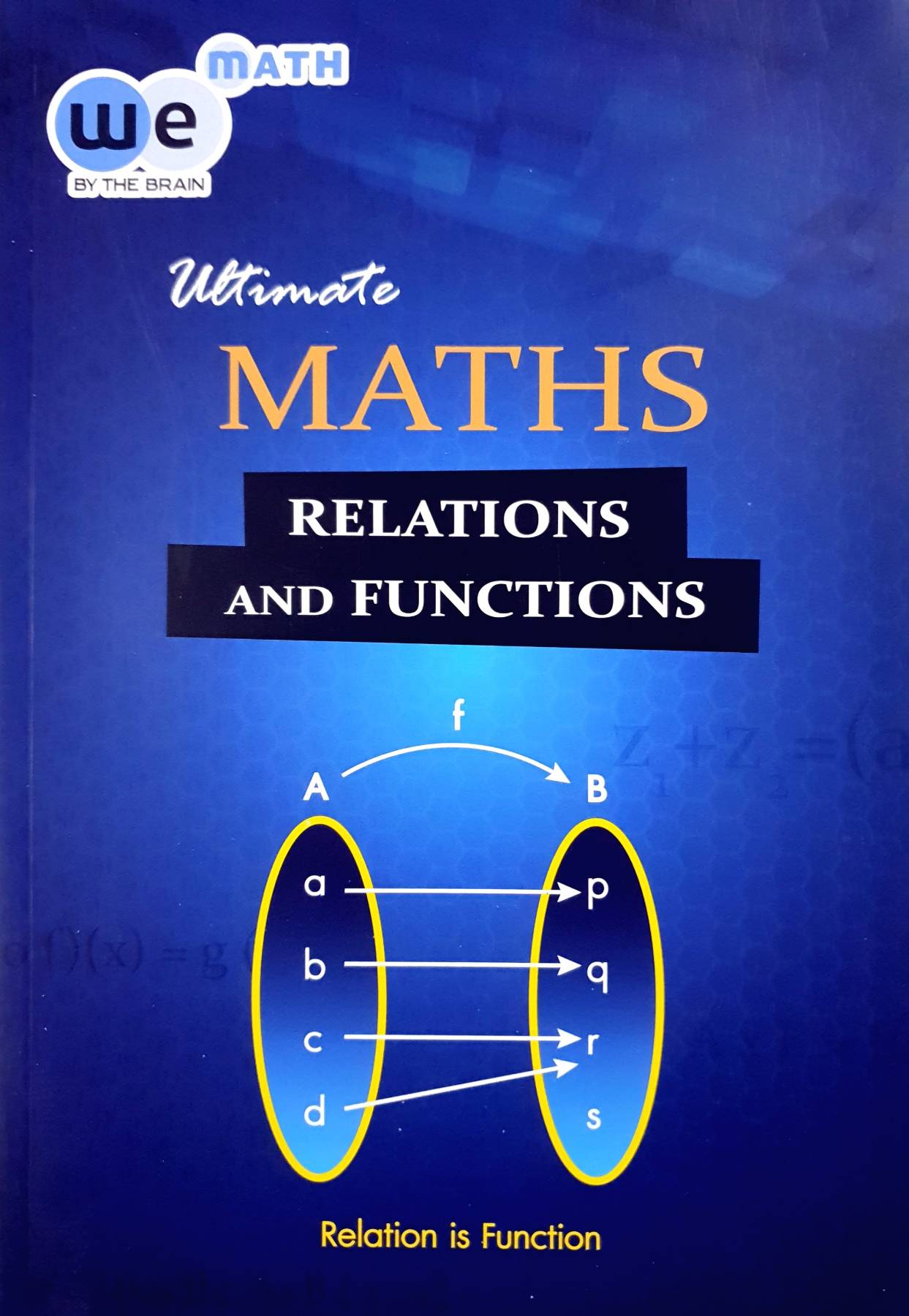 Ultimate MATHS BY THE BRAIN ชุด 2 เล่ม 1.RELATIONS AND FUNCTIONS 2.STATISTIC