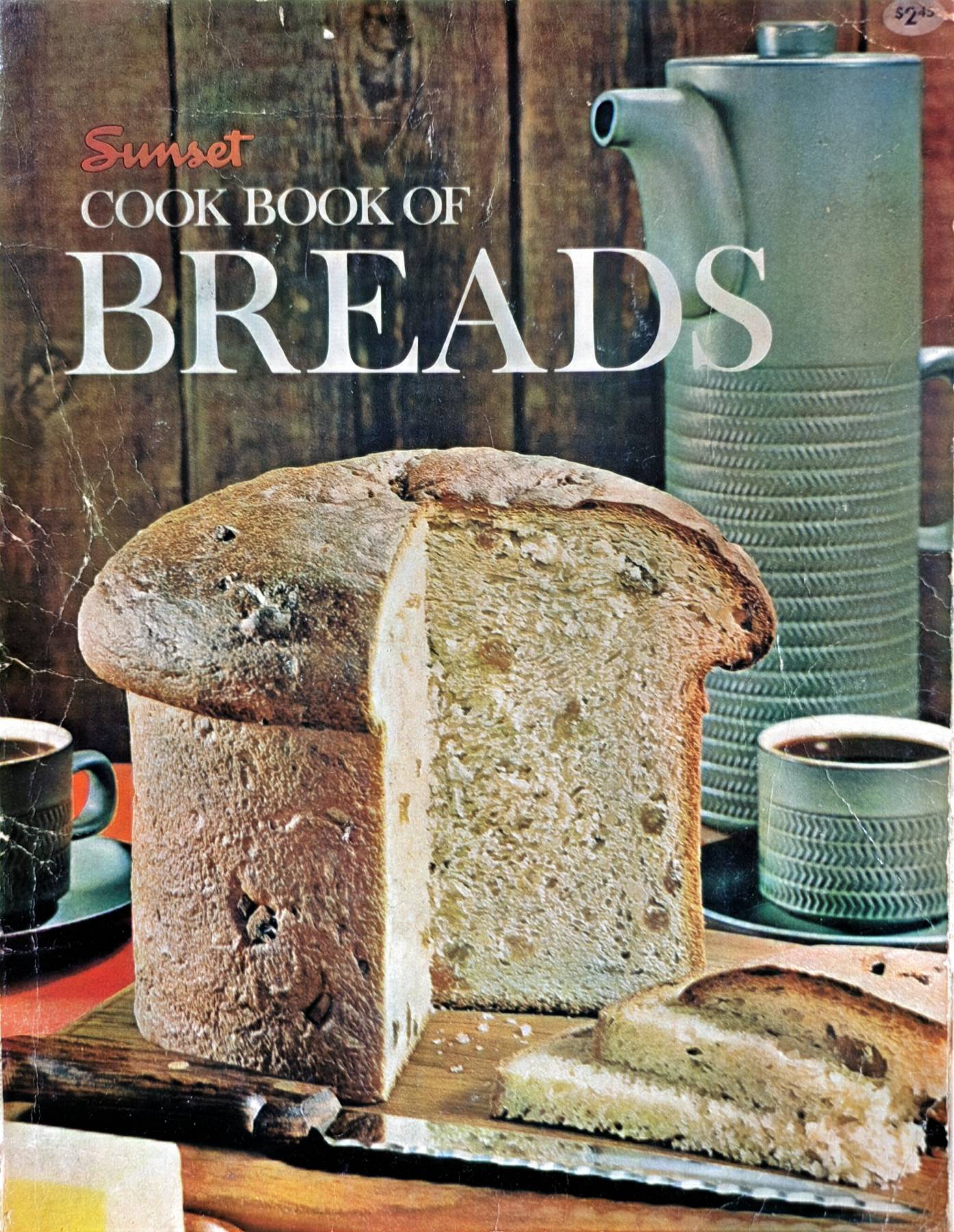Sunset : COOK BOOK OF BREADS 1960’s Cookbooks