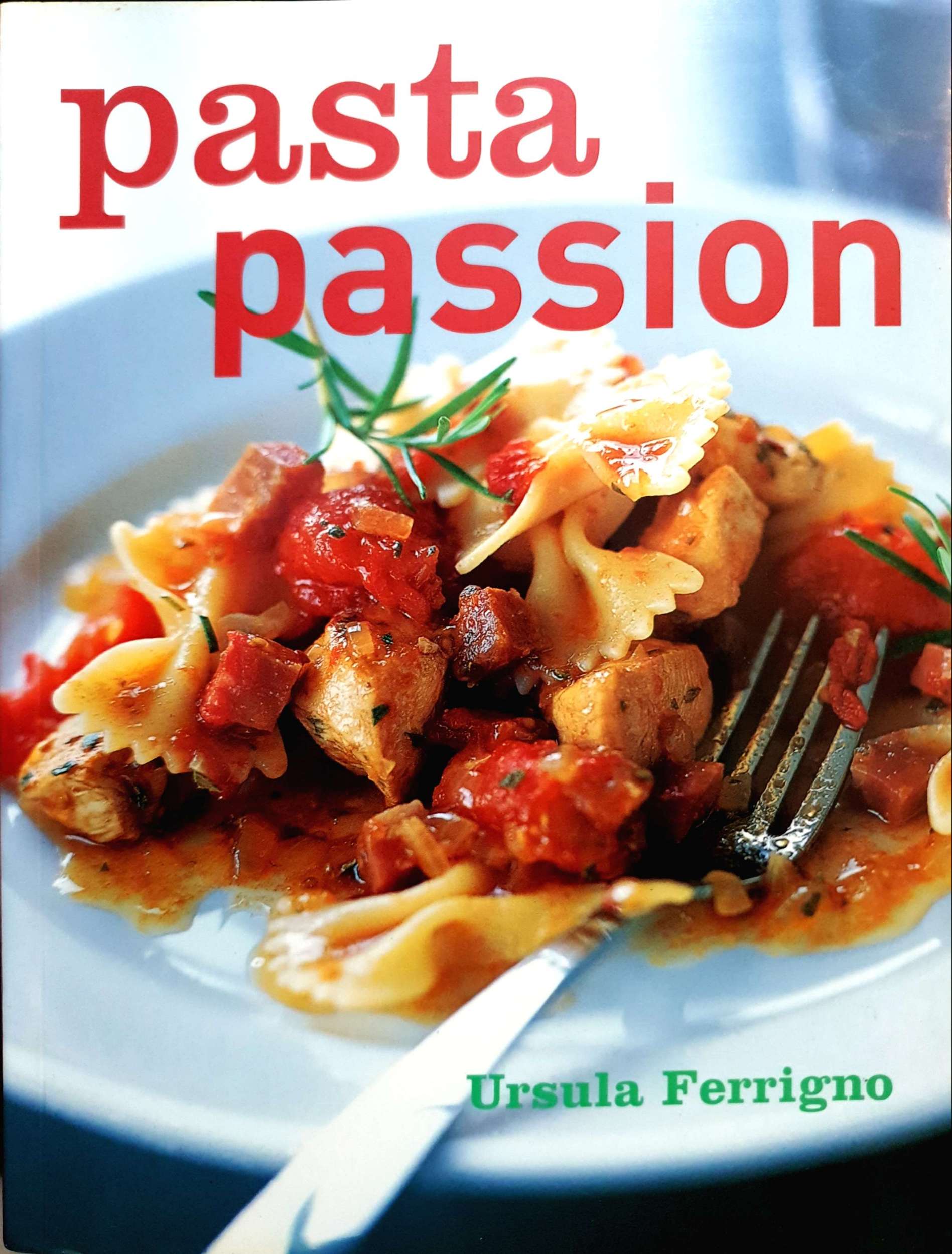 Pasta Passion : Ursula Ferrigno
