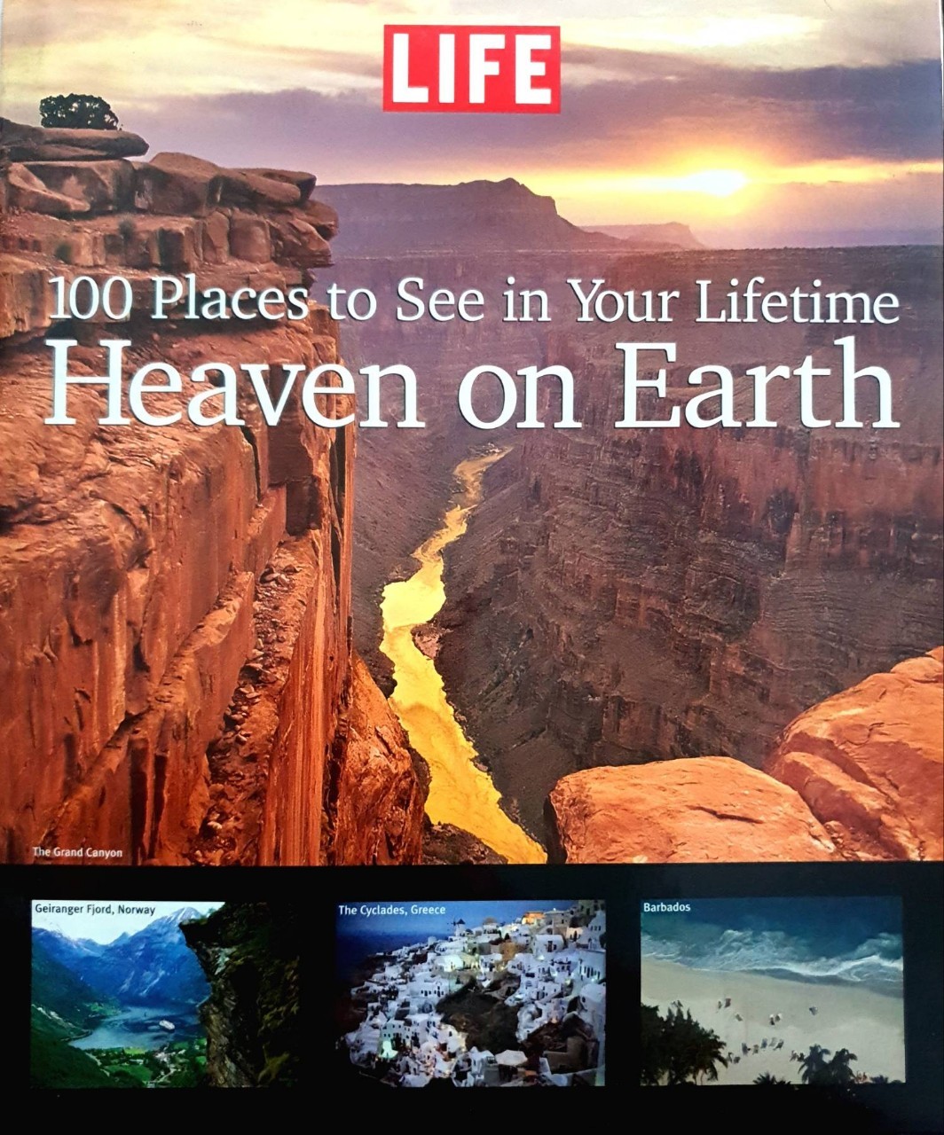 HEAVEN ON EARTH • 100 places to see in your lifetime : LIFE
