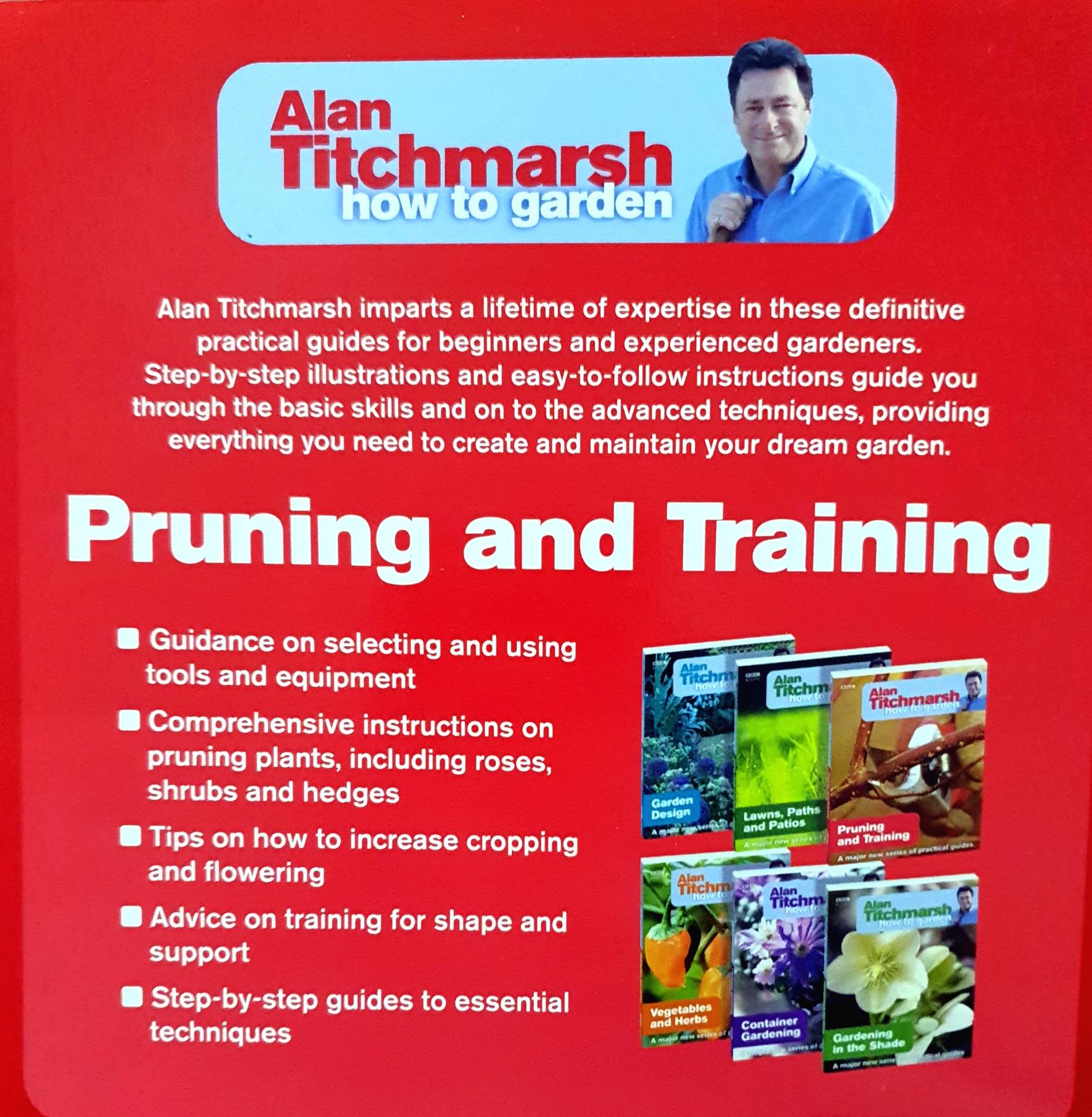 Alan Titchmarsh How to Garden Pruning Training