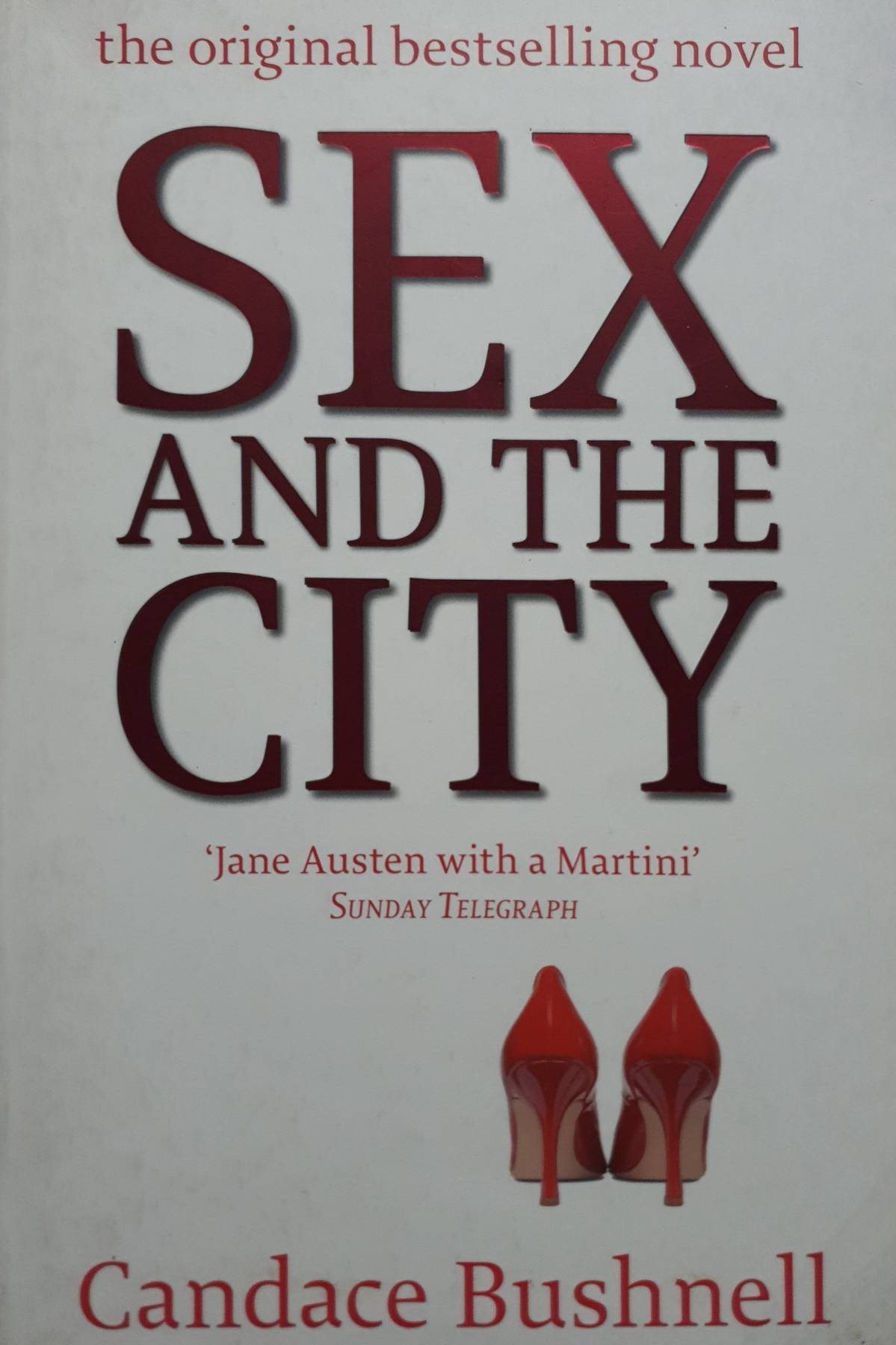Sex And The City by Candace Bushnell, Paperback