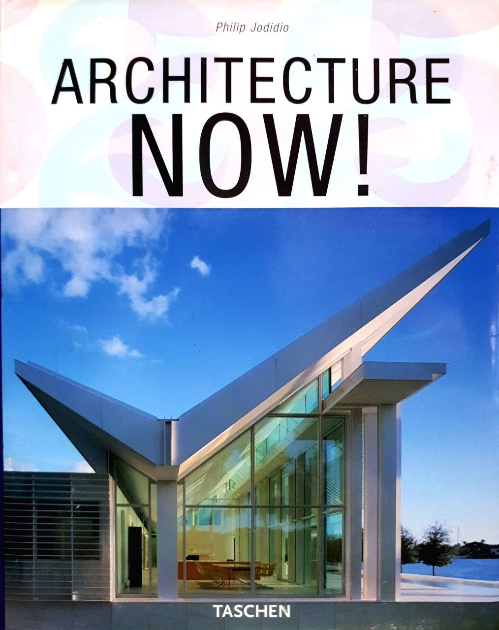 ARCHITECTURE NOW ! : Phillip Jodidio