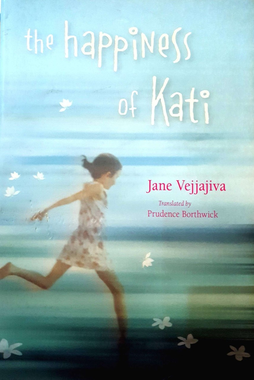 THE HAPPINESS OF KATI : Jane Vejjajiva