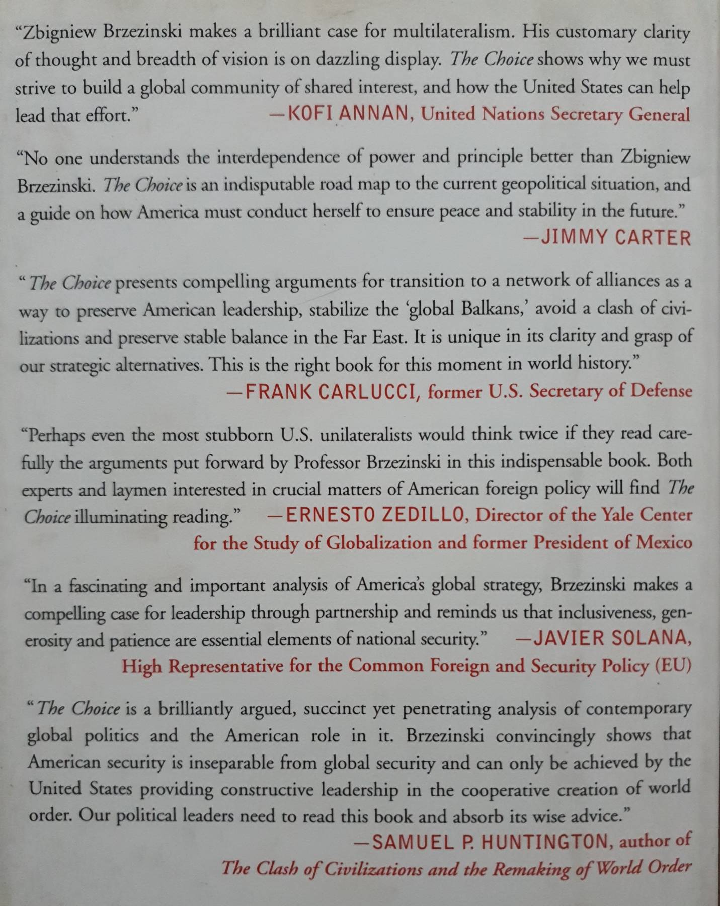 The Choice : Global Domination or Global Leadership : Zbigniew Brzezinski