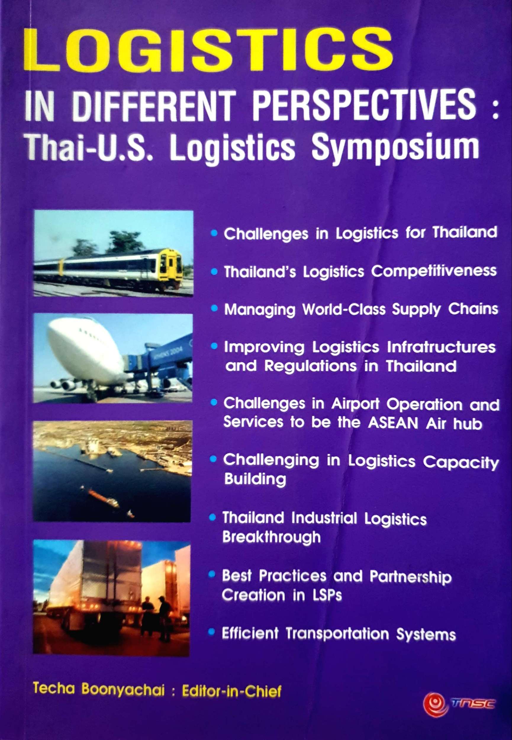 Logistics In Different Perspectives Thai-U.S. Logistics Symposium