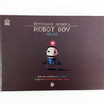 เด็กชายหุ่นยนต์ หมายเลข 3 Robot Boy No.03 ปกแข็ง การ์ตูน หนังสือ วัยรุ่น ไลน์สไตส์ นิยายภาพ