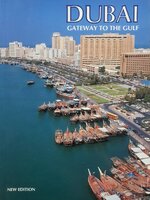 Dubai Gateway To The Gulf, Edited By Ian Fairsevice, 1991