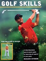 Golf Skills : The Players Guide By Roger Hyder
