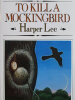 To Kill A Mockingbird by Harper Lee
