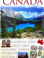 4 DK Eyewitness Travel Guide: Canada : DK Publishing