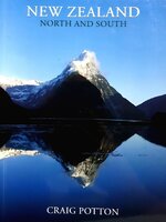 NEW ZEALAND; NORTH and SOUTH : Creig Potton