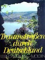 Traumstraßen durch Deutschland : Erich und Janko Musulin Lessing