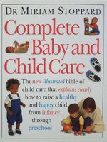 COMPLETE BABY AND CHILDCARE : Dr.Miri