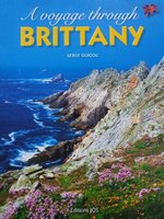 A VOYAGE THROUGH BRITTANY : SERGE DUIGOU