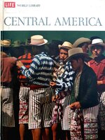 Central America : LIFE World Library