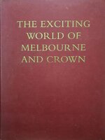 The Exciting World of Melbourne and Crown