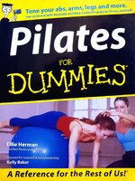 PILATES FOR DUMMIES : Ellie Herman,Kelly Baker