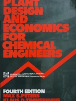 Plant Design and Economics for Chemical engineers : Fourth Edition: Max S.Peters : Klaus D.Timmerhaus