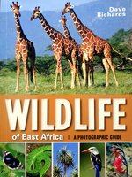 Wildlife of East Africa a Photographic Guide